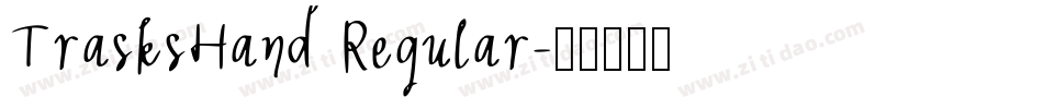 TrasksHand Regular字体转换